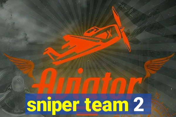 sniper team 2